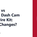 2-wire vs 3-wire Dash Cam Hardwire Kit: What Changes?