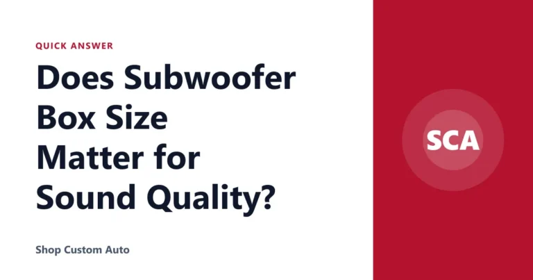 Does Subwoofer Box Size Matter for Sound Quality?