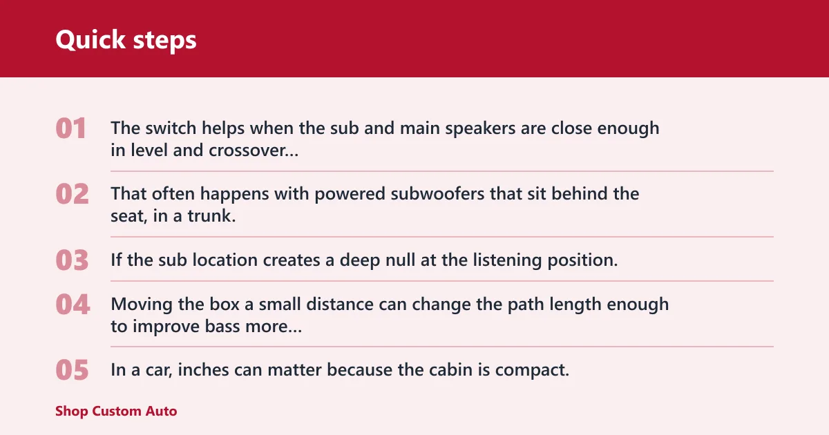 Quick steps: Can the phase switch fix weak bass at the driver seat?