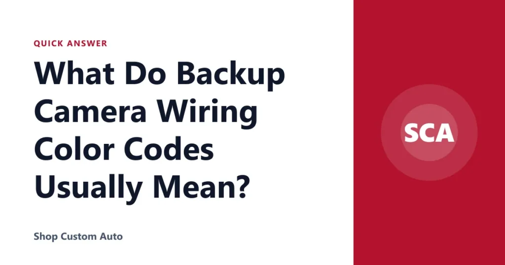 What Do Backup Camera Wiring Color Codes Usually Mean?