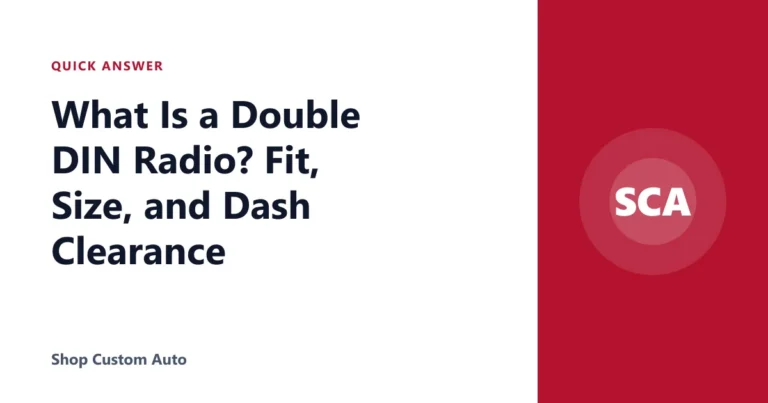 What Is a Double DIN Radio? Fit, Size, and Dash Clearance