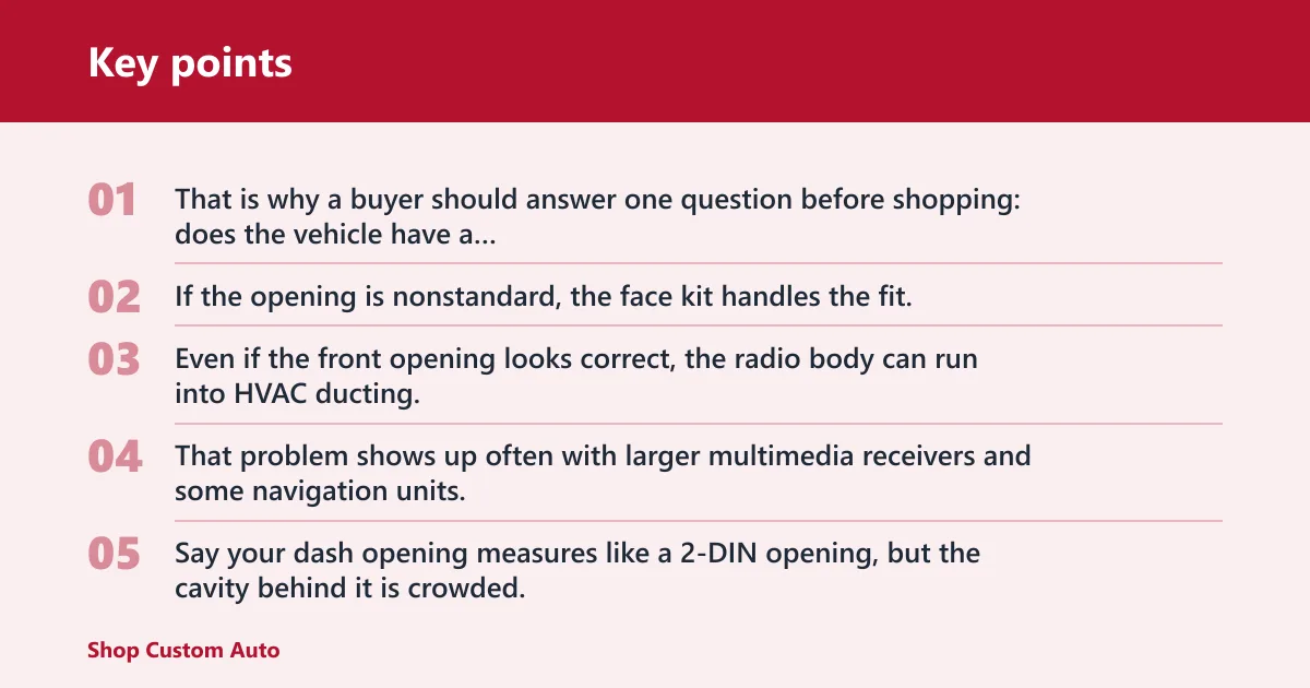 Key points: Will your dash accept a double-DIN radio?