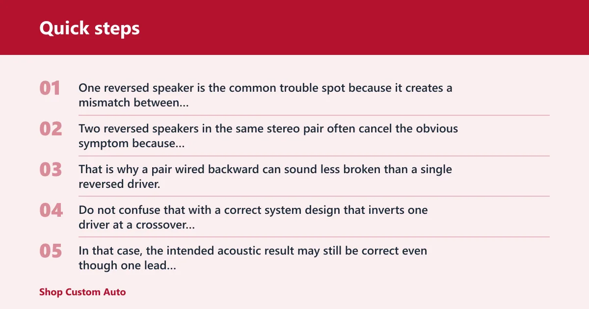 Quick steps: What happens if you wire car speakers backwards?